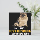 2 A Day Without My German Shepherd Is Like Just Ki Kaart (Staand voorkant)