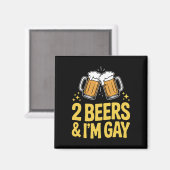 2 Beers & I'm Gay Funny LGBTQ Pride Ally Rainbow Magneet (Voorkant / Achterkant)
