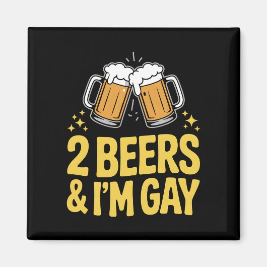 2 Beers & I'm Gay Funny LGBTQ Pride Ally Rainbow Magneet (Voorkant)