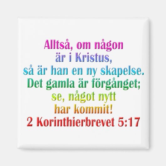 2 Corinthians 5:17 Zweeds Magneet (Voorkant)