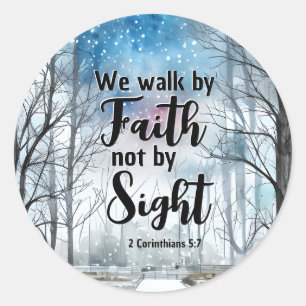 2 Corinthians 5:7 Loop door Faith niet door Sight Ronde Sticker