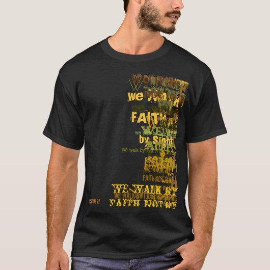 2 Corinthians 5:7 T-shirt (Voorkant)