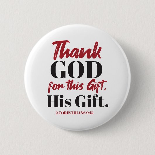 2 Corinthians 9:15 tweeslachtig ontwerp I Ronde Button 5,7 Cm (Voorkant)
