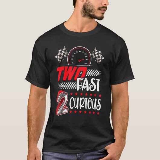 2 Curious racing 2nd Birthday two fast bi T-shirt (Voorkant)