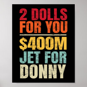 2 Dolls voor 400 miljoen dollar voor Donny Humor R Poster