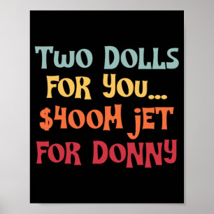 2 Dolls voor 400 miljoen dollar voor Donny Poster