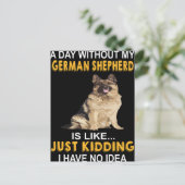 2 Een dag zonder mijn Duitse herder is als gewoon  Briefkaart (Staand voorkant)