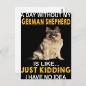 2 Een dag zonder mijn Duitse herder is als gewoon  Briefkaart (Voorkant / Achterkant)