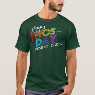 2 februari 202222222 Gelukkig tweedaags 2022 T-shirt