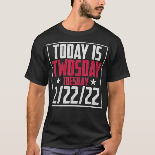2 februari 2022 2222 22 Happy Twosday 2022 2s Day T-shirt (Voorkant)