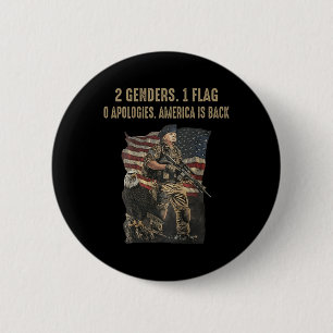 2 Geslachten 1 Vlaggen O Excuses Amerika is terug Ronde Button 5,7 Cm