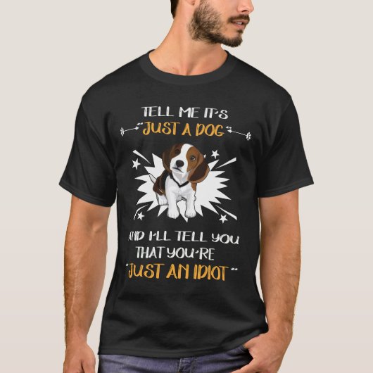 2 Gewoon Een Hond - Gewoon Een Idioot T-shirt (Voorkant)
