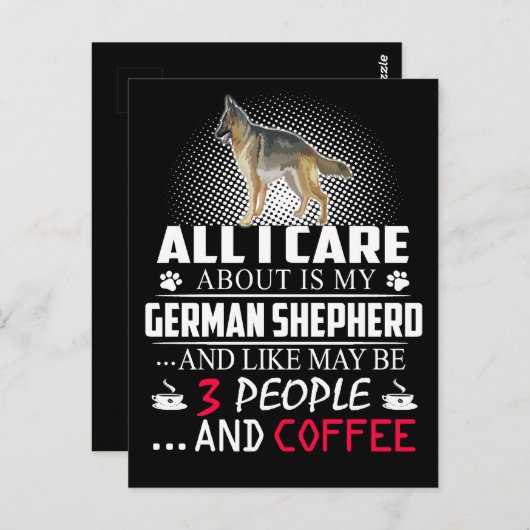 2 Het enige waar ik om geef is mijn Duitse herder  Briefkaart (Voorkant / Achterkant)