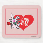 2 Hot 2 B 4got Muismat (Voorkant)