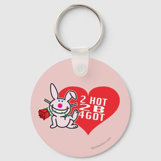 2 Hot 2 B 4got Sleutelhanger (Voorkant)