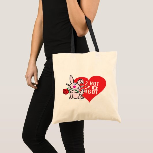 2 Hot 2 B 4got Tote Bag (Voorkant (product))