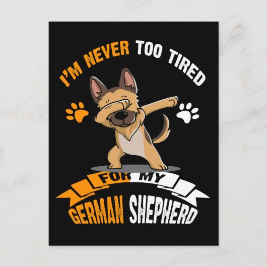 2 Ik ben nooit te moe voor mijn Duitse herder Briefkaart (Voorkant)