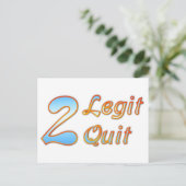 2 Legit 2 Quit Briefkaart (Staand voorkant)