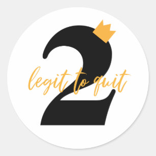 "2 Legit to Quit" Hip Hop Kids Birthday Party Ronde Sticker