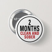 2 maanden Schone en Sober Ronde Button 5,7 Cm (Voorkant /achterkant)