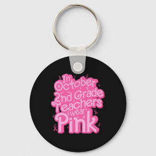 2 oktober Leraar Draag roze borstkanker Sleutelhanger