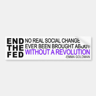 2 op 1! EIND DE FED + Emma Goldman citaat Bumpersticker