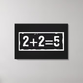 2 plus 2 is 5 canvas afdruk (Voorkant)