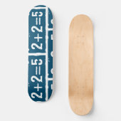 2 plus 2 is 5 persoonlijk skateboard (Voorkant)