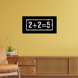 2 plus 2 is 5 poster