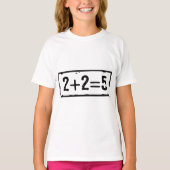 2 plus 2 is 5 t-shirt (Voorkant)