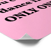 2 Schoenen of Geen Lt. Pink Dance Studio Poster (Hoek)