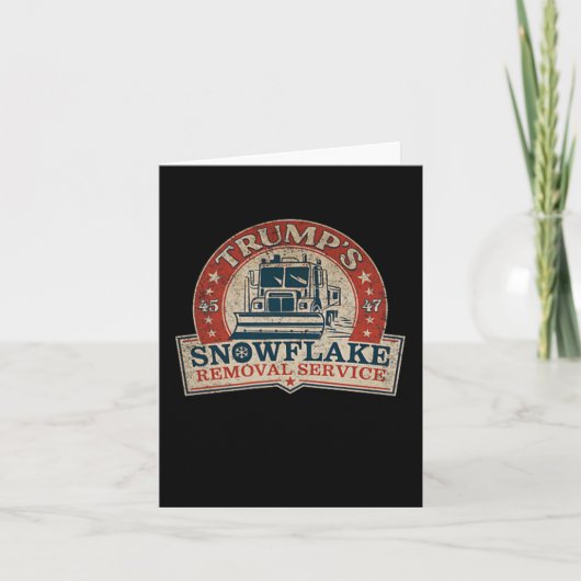 2 Side Trump's Snowflake Removal Service Funny Tru Kaart (Voorkant)