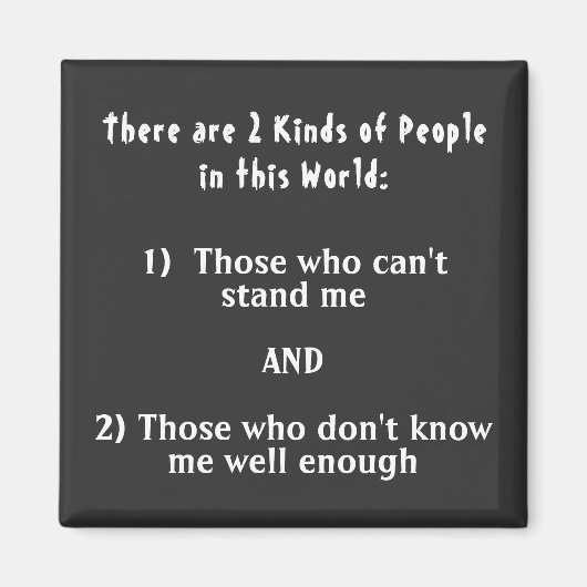 2 Soorten mensen in deze wereld Magneet (Voorkant)