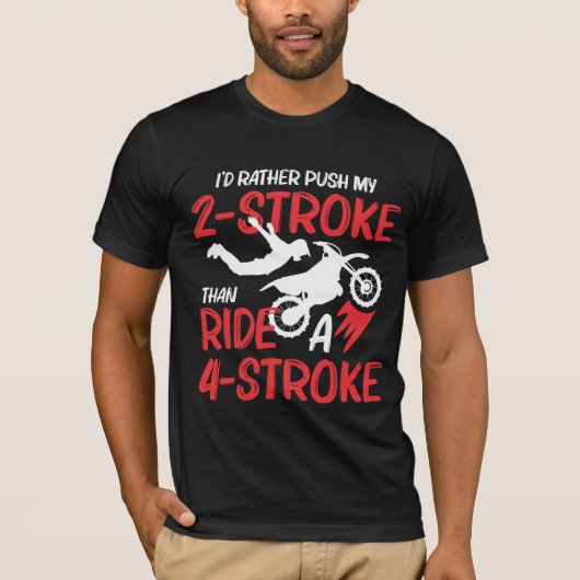 2 Stroke MX Motocross Dirt Bike Rider supercross T-shirt (Voorkant)