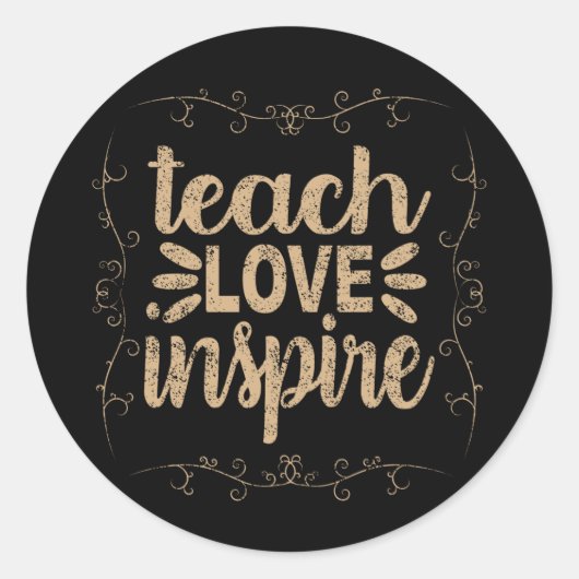2- Teach Love Inspire Shirt, Retro leraar Ronde Sticker (Voorkant)