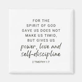 2 Timoteüs 1:7 Kracht, Liefde en Zelfdiscipline Magneet