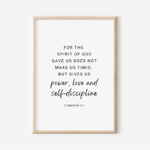 2 Timoteüs 1:7 Kracht, Liefde en Zelfdiscipline Poster