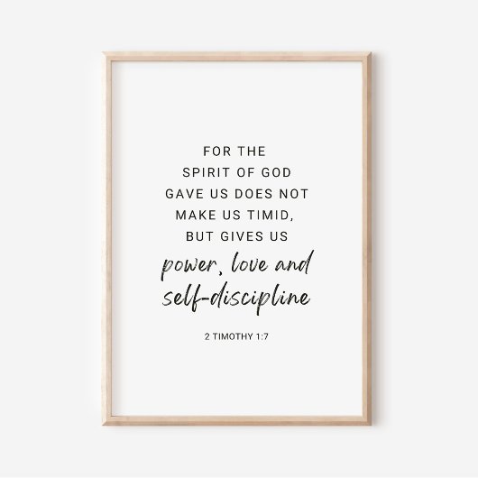 2 Timoteüs 1:7 Kracht, Liefde en Zelfdiscipline Poster