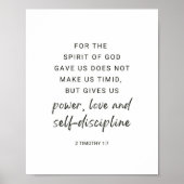 2 Timoteüs 1:7 Kracht, Liefde en Zelfdiscipline Poster (Voorkant)