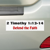 2 Timothy 1:12-13 Verdedig de Faith Bumpersticker (Op auto)