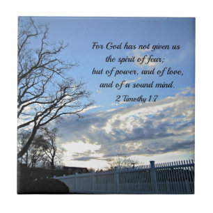 2 Timothy 1:7 Want God heeft ons niet de geest geg Tegeltje