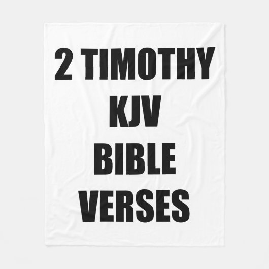 2 Timothy KJV Bijbelverzen Fleece Deken (Voorkant)