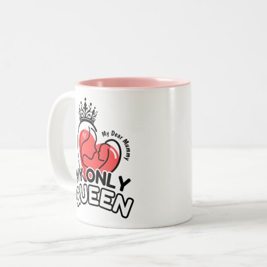 2-Tone Mok 11oz: My Only Queen (roze) (Voorkant links)