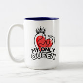 2-Tone Mok 15oz: My Only Queen (blauw) (Links)