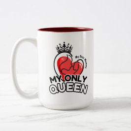 2-Tone Mok 15oz: My Only Queen (bruin)