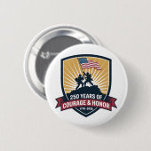 2 USA 250th Anniversary Courage Honor Patriotic Ronde Button 5,7 Cm (Voorkant /achterkant)