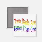2 vaders zijn beter (regenboog) magneet (Voorkant / Achterkant)
