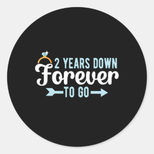 2 Years Down Forever To Go 2Nd Wedding Anniversary Ronde Sticker