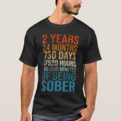 2 Years Sober Celebration Sober Sobriety Recovery T-shirt (Voorkant)