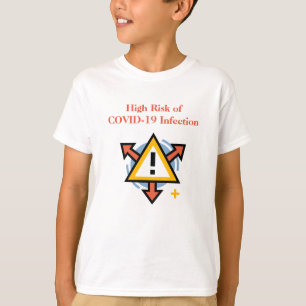 2-zijdig bericht met een hoog risico op COVID-19-i T-shirt